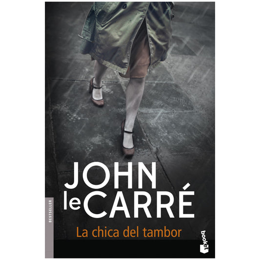 LA CHICA DEL TAMBOR (TAPA RÚSTICA) - JOHN LE CARRÉ | LIBRO