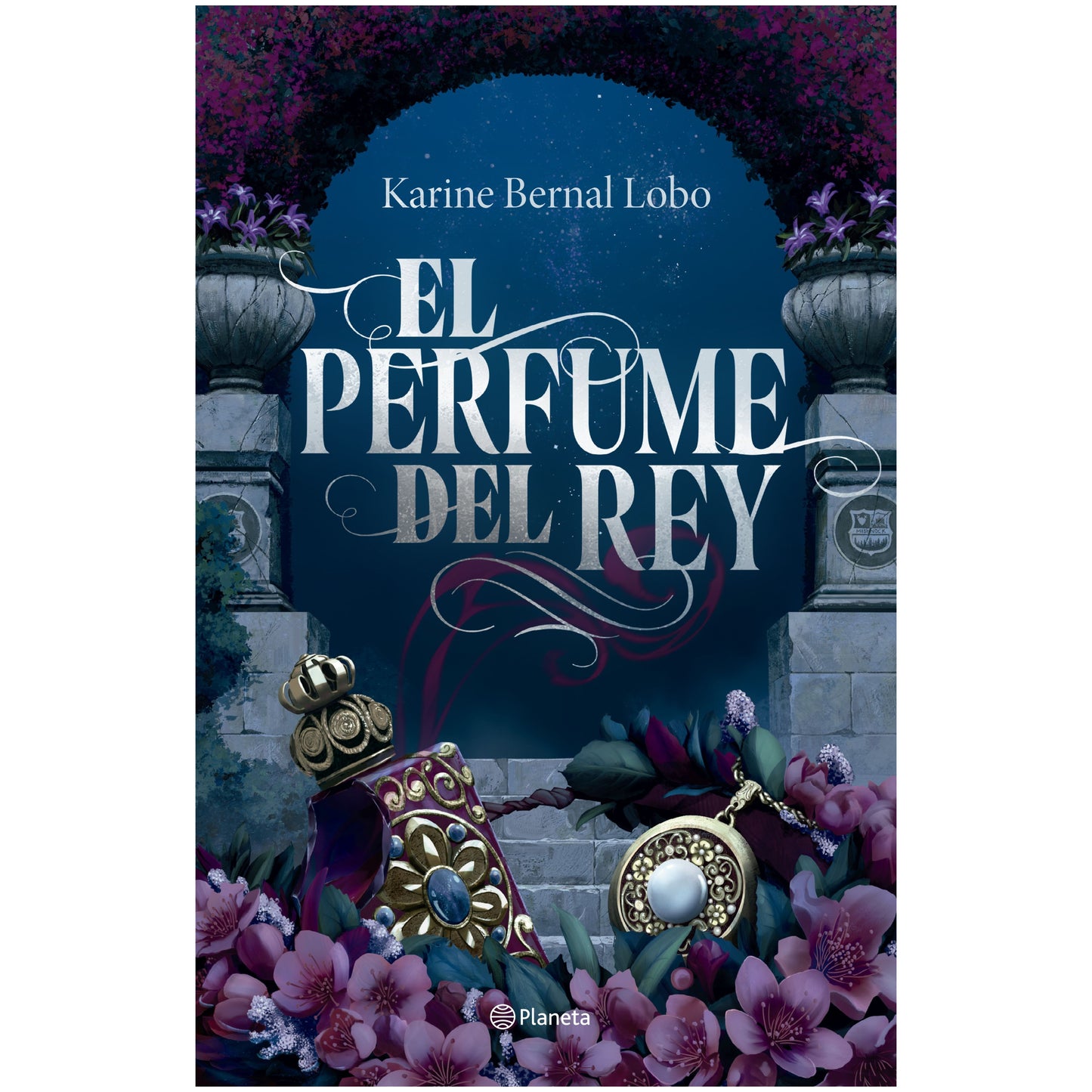 EL PERFUME DEL REY. SAGA REY I : EDICIÓN DE LUJO (TAPA DURA) - KARINE BERNAL LOBO | LIBRO