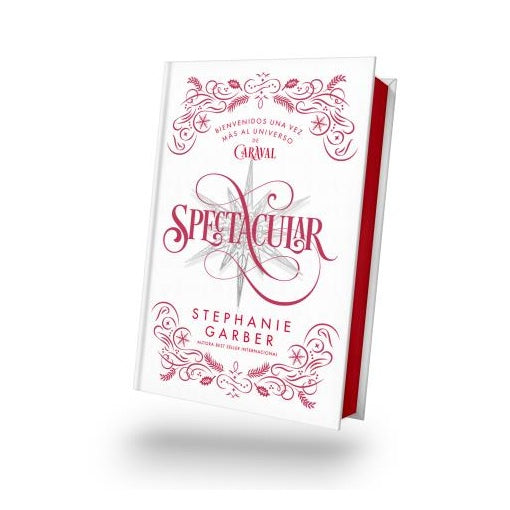 SPECTACULAR (ED. LIMITADA) (TAPA TELA) - STEPHANIE GARBER | LIBRO