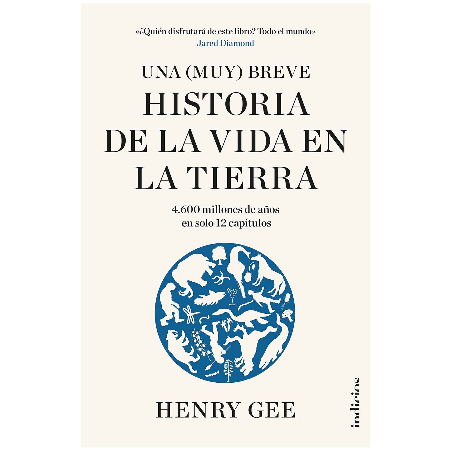 UNA (MUY) BREVE HISTORIA DE LA VIDA EN LA TIERRA (TAPA BLANDA) - HENRY GEE | LIBRO