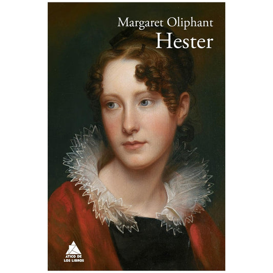 HESTER (TAPA RUSTICA) - MARGARET OLIPHANT | LIBRO