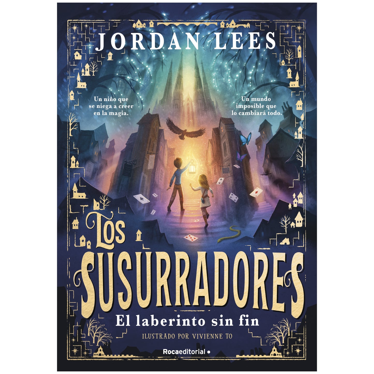 LOS SUSURRADORES 1 - EL LABERINTO SIN FIN (TAPA RUSTICA) - JORDAN LEES | LIBRO