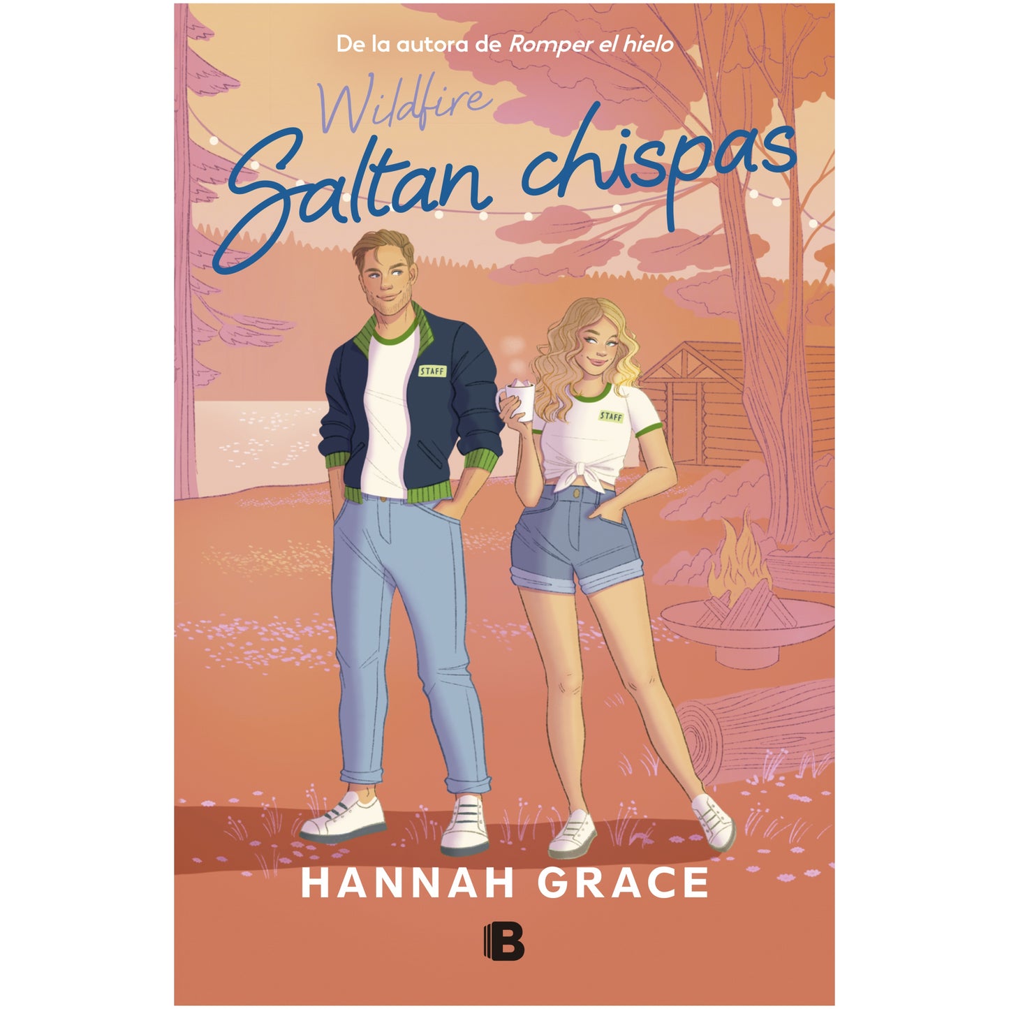 SALTAN CHISPAS (TAPA RUSTICA) - HANNAH GRACE | LIBRO