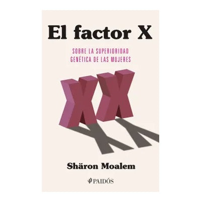 EL FACTOR X (TAPA RÚSTICA) - SHARON MOALEM | LIBRO