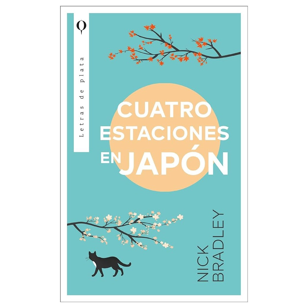 CUATRO ESTACIONES EN JAPÓN (TAPA BLANDA) - NICK BRADLEY | LIBRO