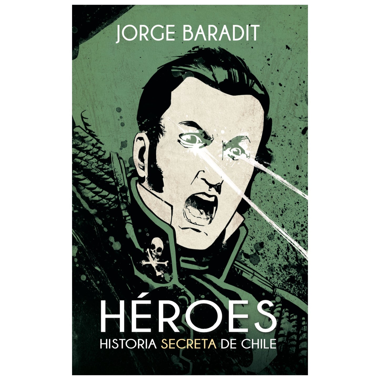 HEROES (TAPA RUSTICA) - JORGE BARADIT | LIBRO