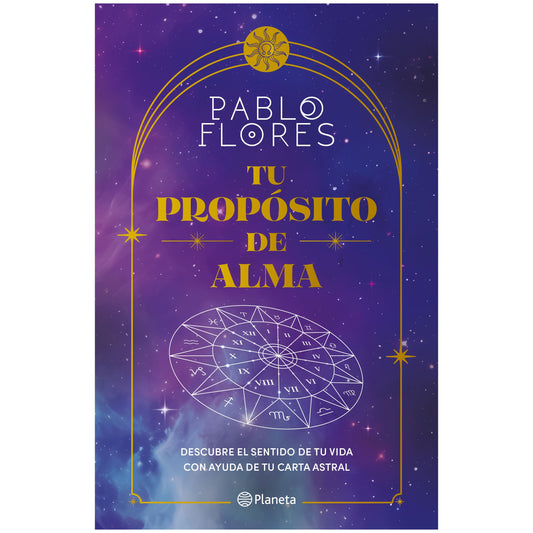 TU PROPOSITO DE ALMA (TAPA RUSTICA) - PABLO FLORES | LIBRO