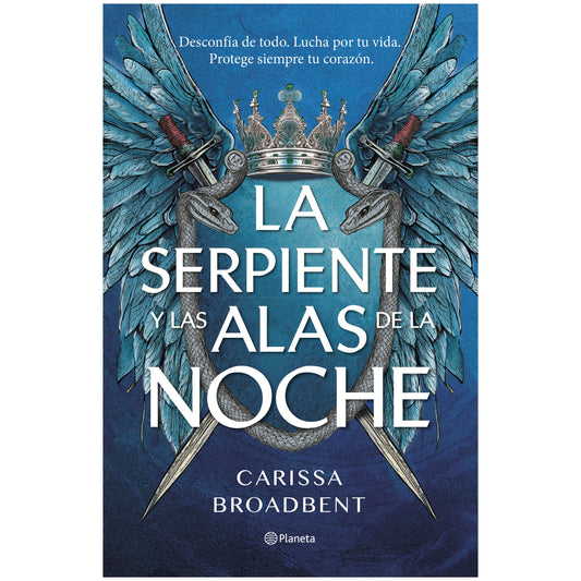 LA SERPIENTE Y LAS ALAS DE LA NOCHE (TAPA RÚSTICA) - CLARISSA BROADBENT | LIBRO