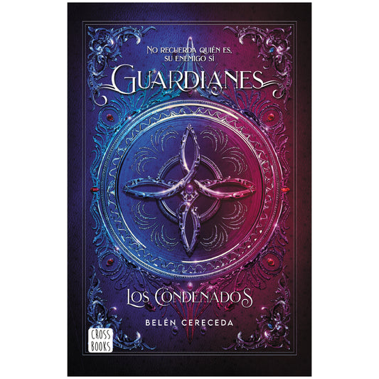 GUARDIANES. LOS CONDENADOS (TAPA RÚSTICA) - BELÉN CERECEDA | LIBRO