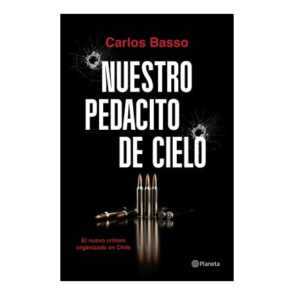 NUESTRO PEDACITO DE CIELO (TAPA RÚSTICA) - CARLOS BASSO | LIBRO