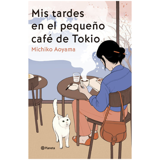 MIS TARDES EN EL PEQUEÑO CAFÉ DE TOKIO (TAPA BLANDA) - MICHIKO AOYAMA | LIBRO