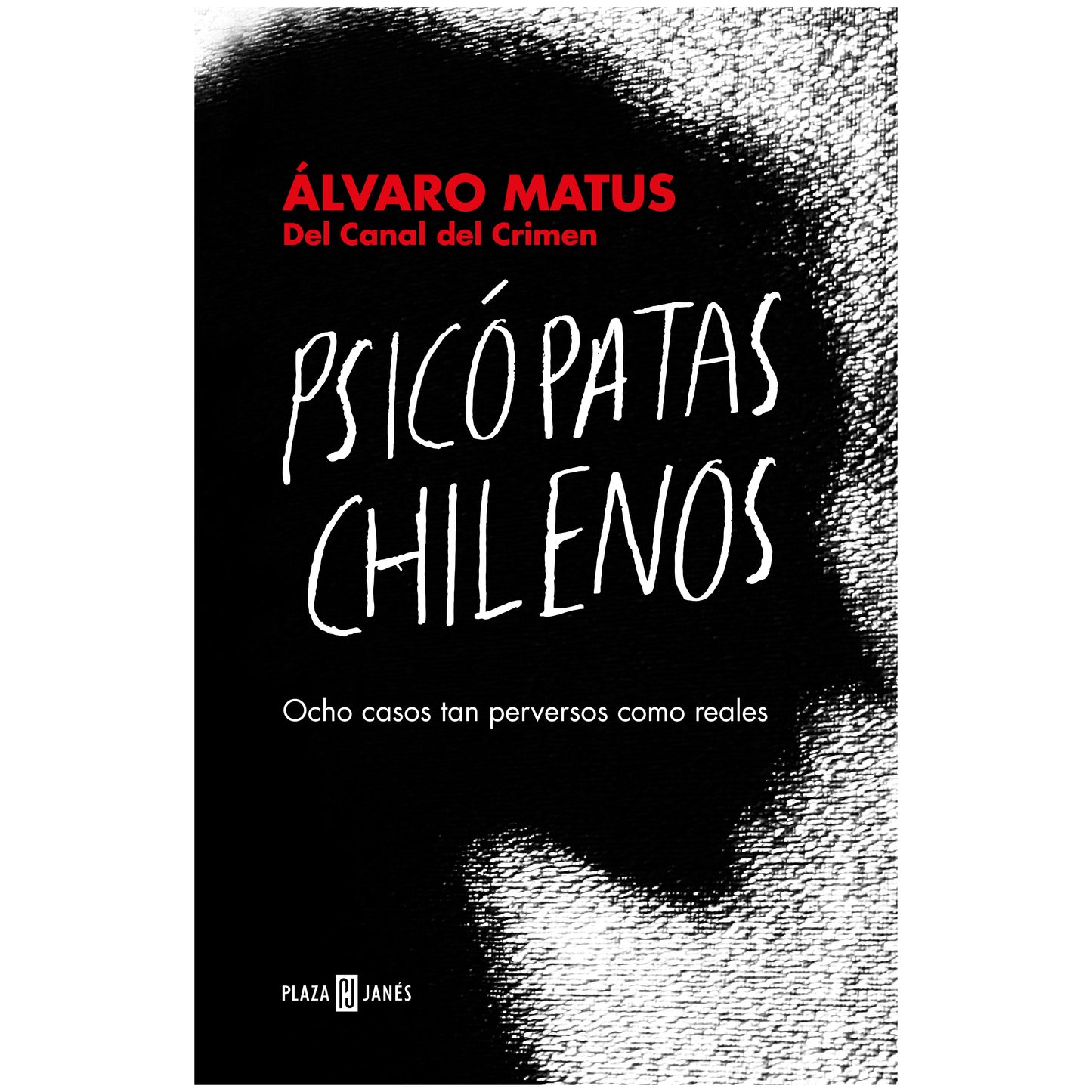 PSICOPATAS CHILENOS (TAPA RUSTICA) - ALVARO MATUS MATUS | LIBRO