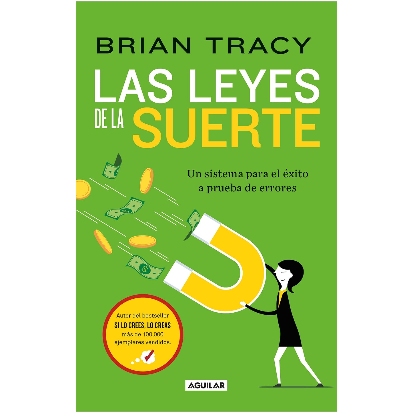 LAS LEYES DE LA SUERTE (TAPA RUSTICA) - BRIAN TRACY | LIBRO