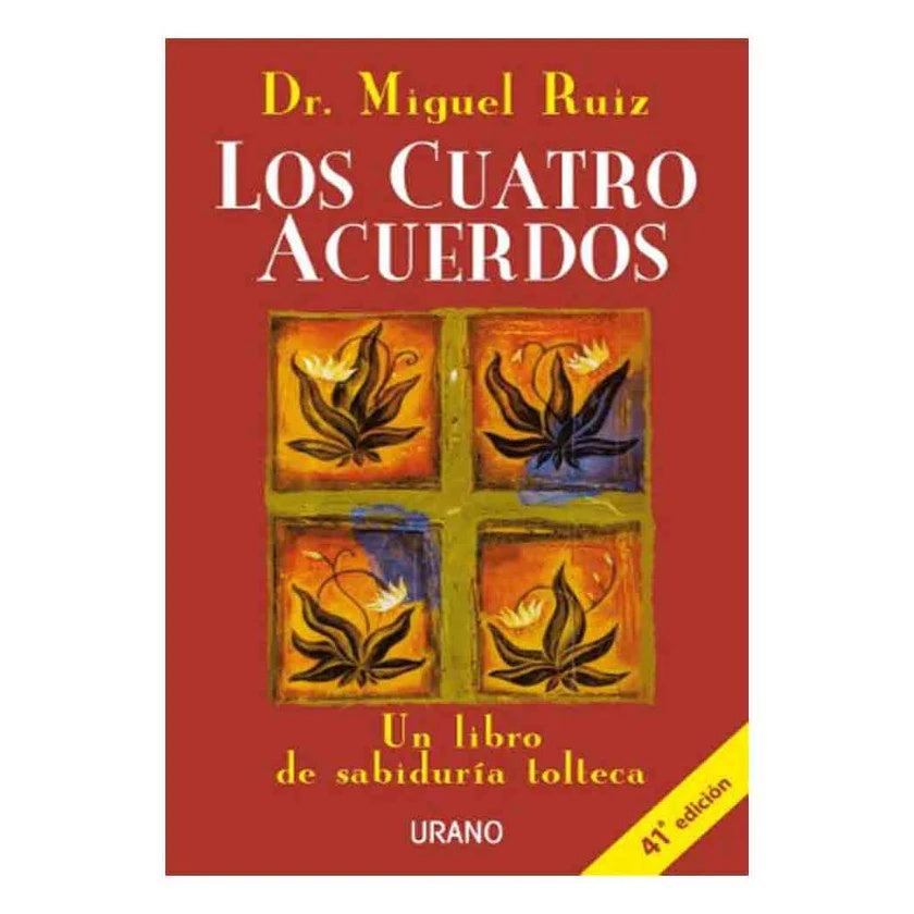 LOS CUATRO ACUERDOS (TAPA BLANDA) - DR. MIGUEL RUIZ | LIBRO