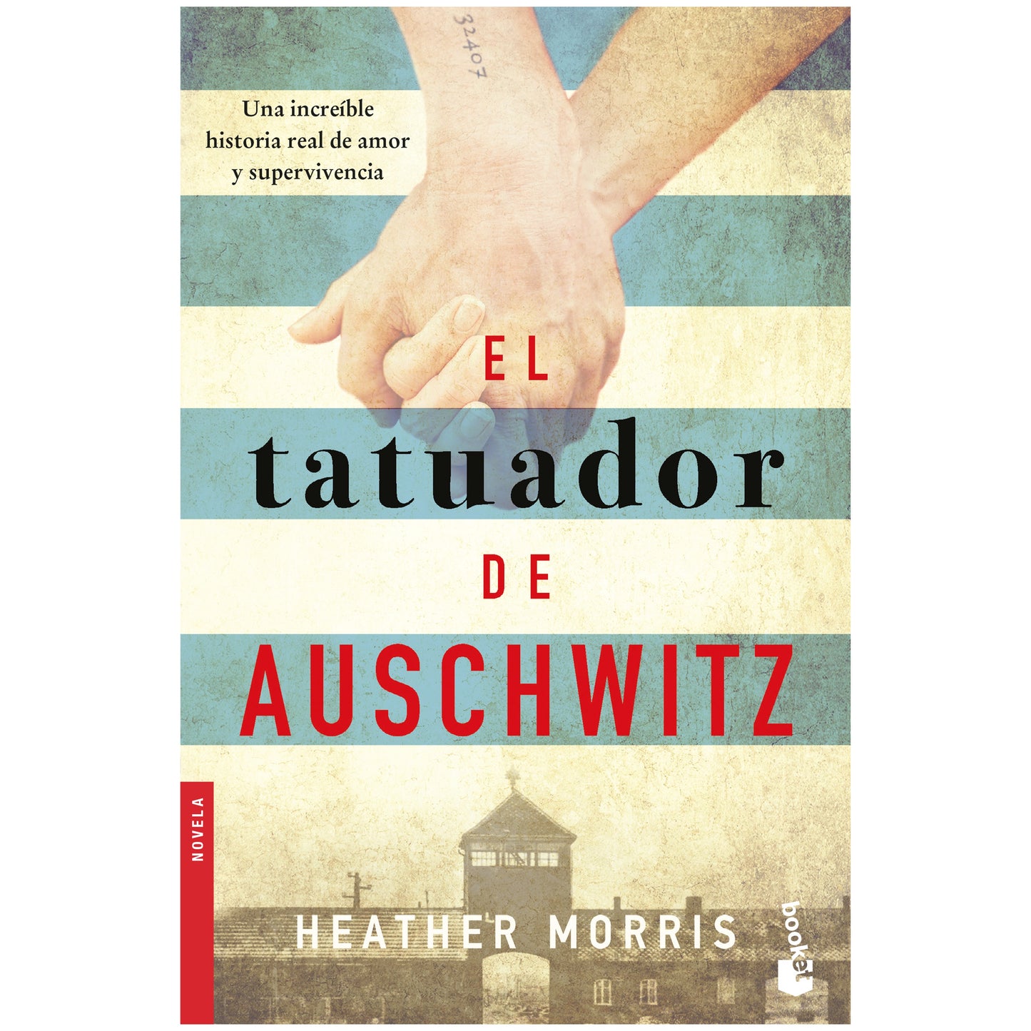EL TAUADOR DE AUSCHWITZ (TAPA RUSTICA) - HEATHER MORRIS | LIBRO