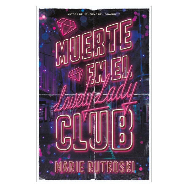 MUERTE EN EL LOVELY LADY CLUB (TAPA BLANDA) - MARIE RUTKOSKI | LIBRO