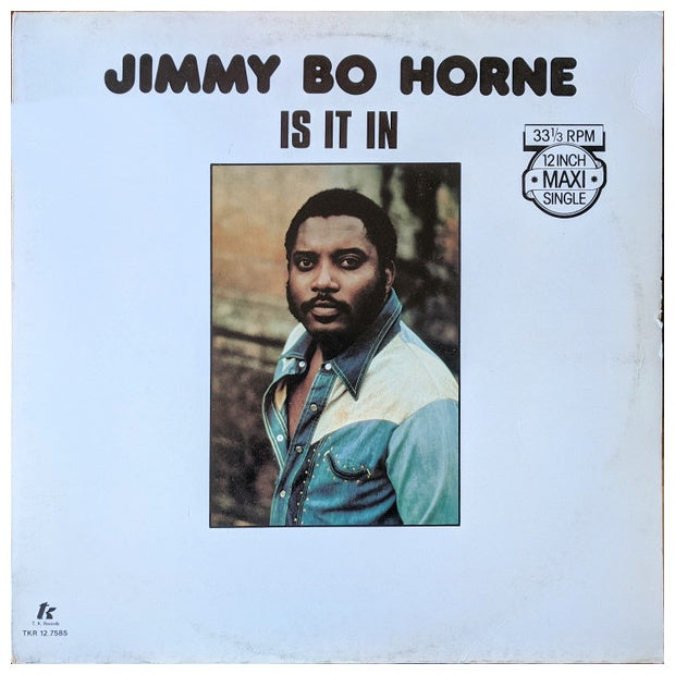 JIMMY "BO" HORNE - IS IT IN | 12" MAXI SINGLE VINILO USADO