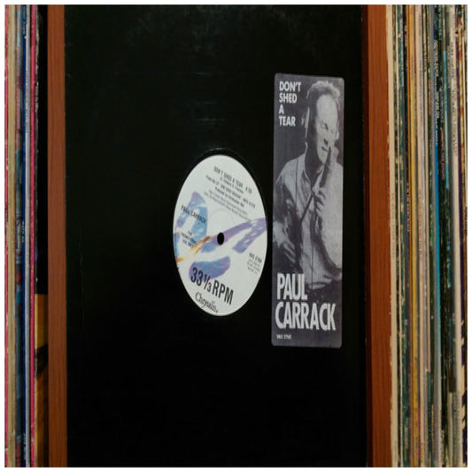 PAUL CARRACK - DON'T SHED A TEAR (PROMO COPY) | 12" MAXI SINGLE VINILO USADO
