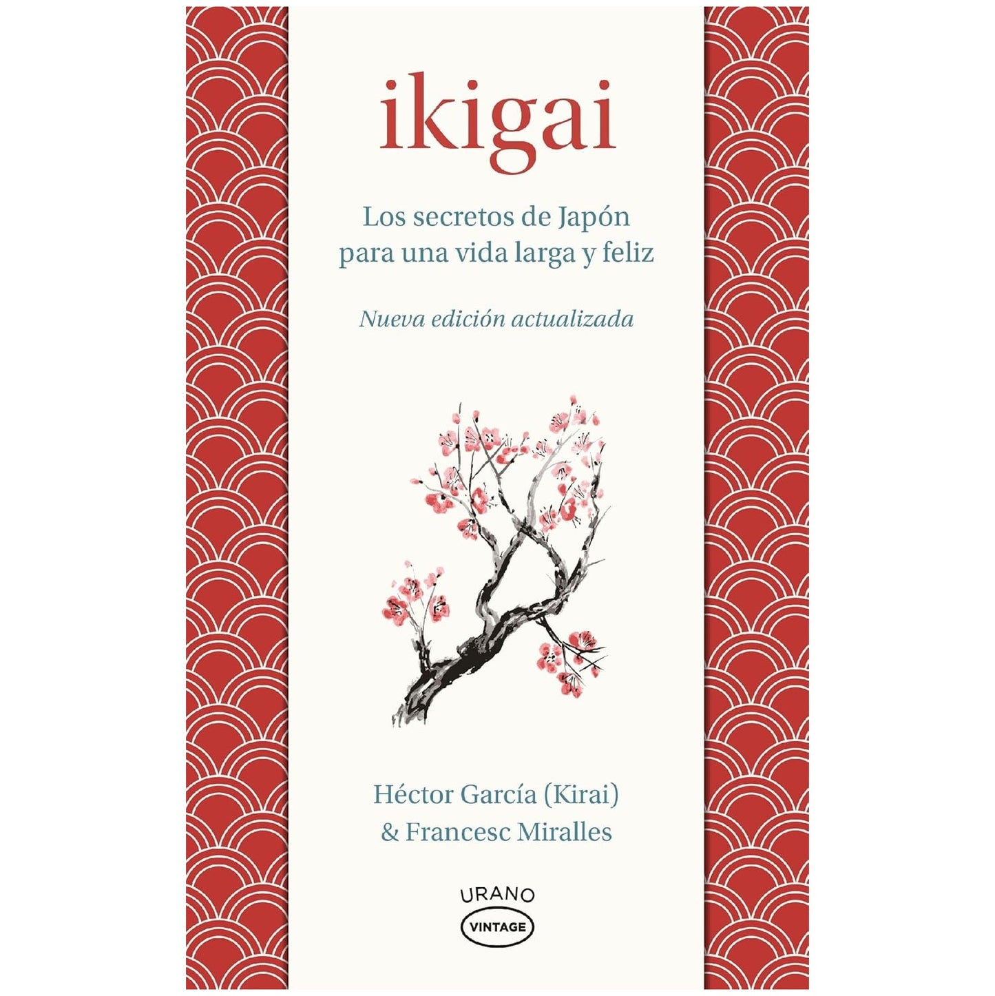 IKIGAI (TAPA RUSTICA) - HECTOR GARGIA (KIRAI) & FRANCESC MIRALLES | LIBRO