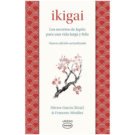 IKIGAI (TAPA RUSTICA) - HECTOR GARGIA (KIRAI) & FRANCESC MIRALLES | LIBRO
