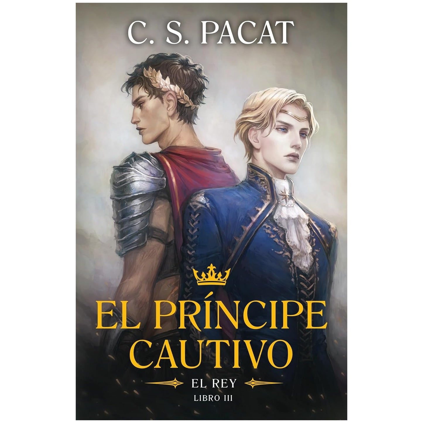 EL PRINCIPE CAUTIVO: EL REY (III) (TAPA RUSTICA) - C. S. PACAT | LIBRO