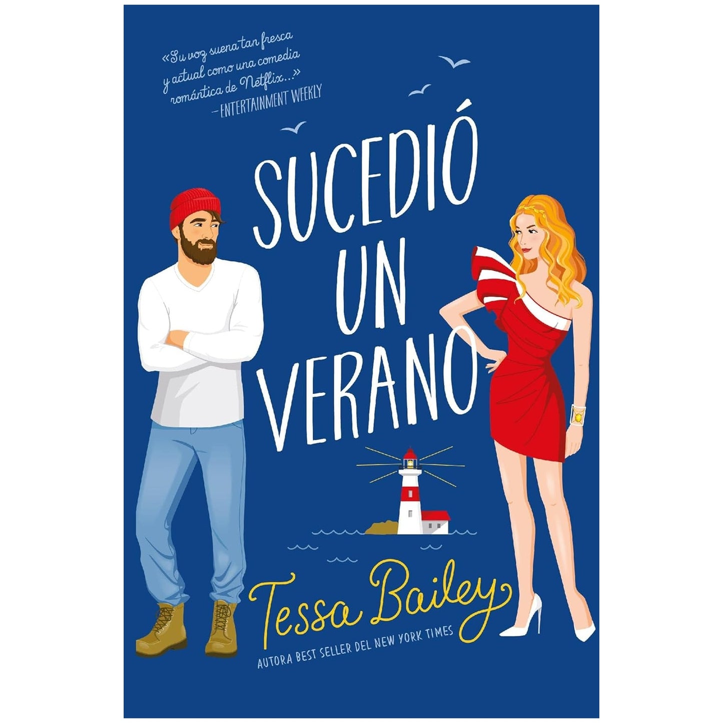 SUCEDIO UN VERANO (TAPA TELA) - TESSA BAILEY | LIBRO
