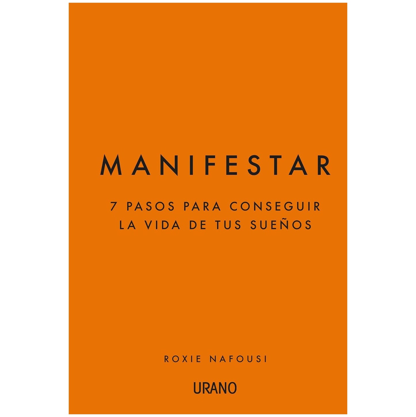 MANIFESTAR (TAPA RUSTICA) - ROXIE NAFOUSI | LIBRO