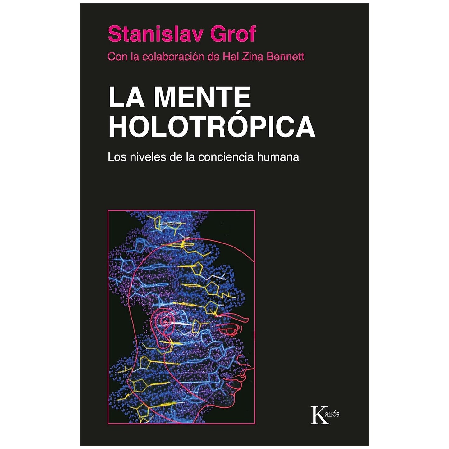 LA MENTE HOLOTROPICA (TAPA RUSTICA) - STANISLAV GROF | LIBRO