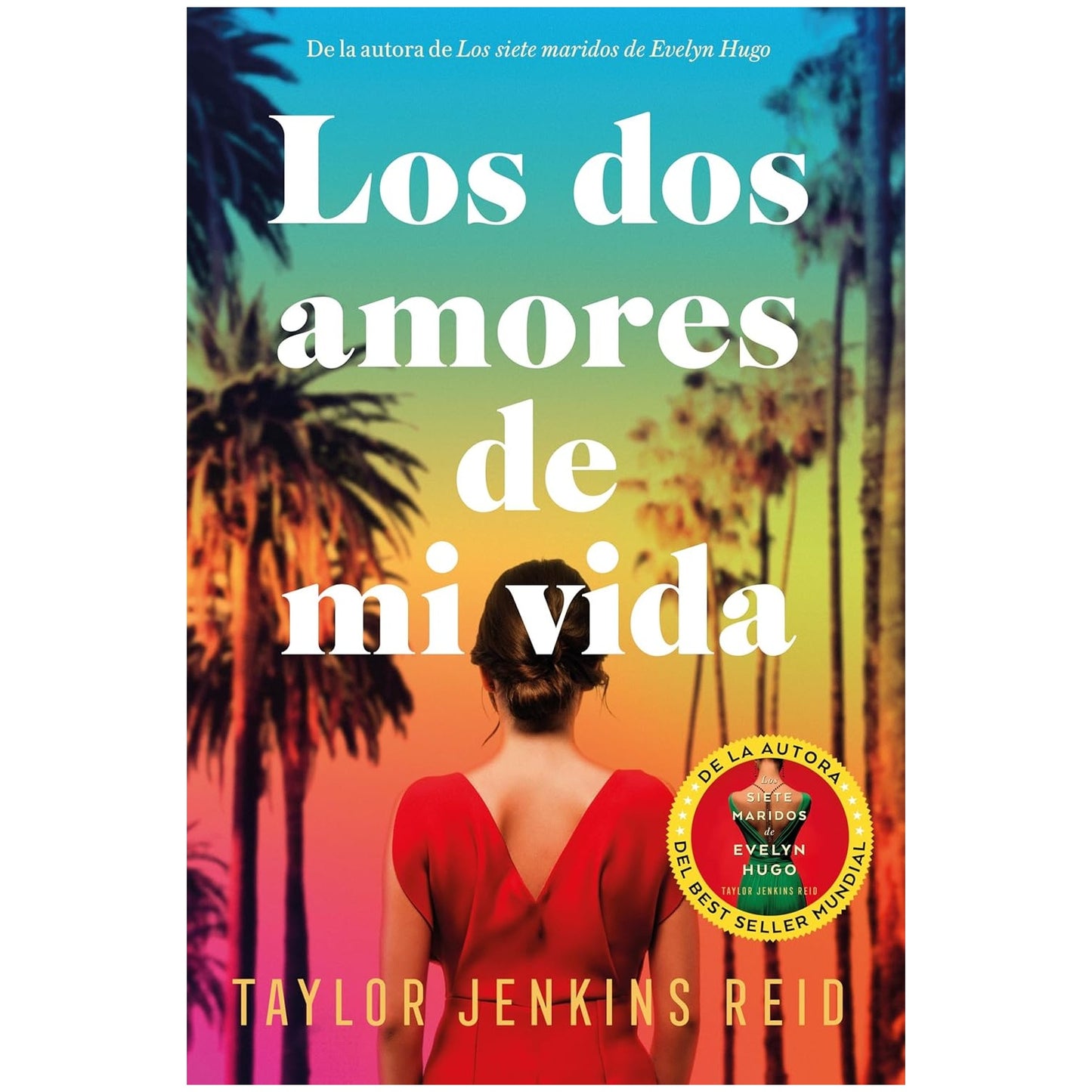 LOS DOS AMORES DE MI VIDA (TAPA RUSTICA) - TAYLOR JENKINS REID | LIBRO
