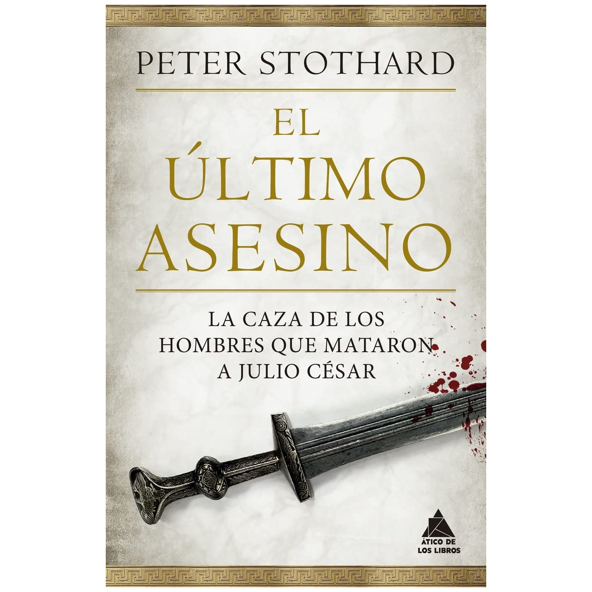 EL ULTIMO ASESINO (TAPA CARTONE) - PETER STOTHARD | LIBRO