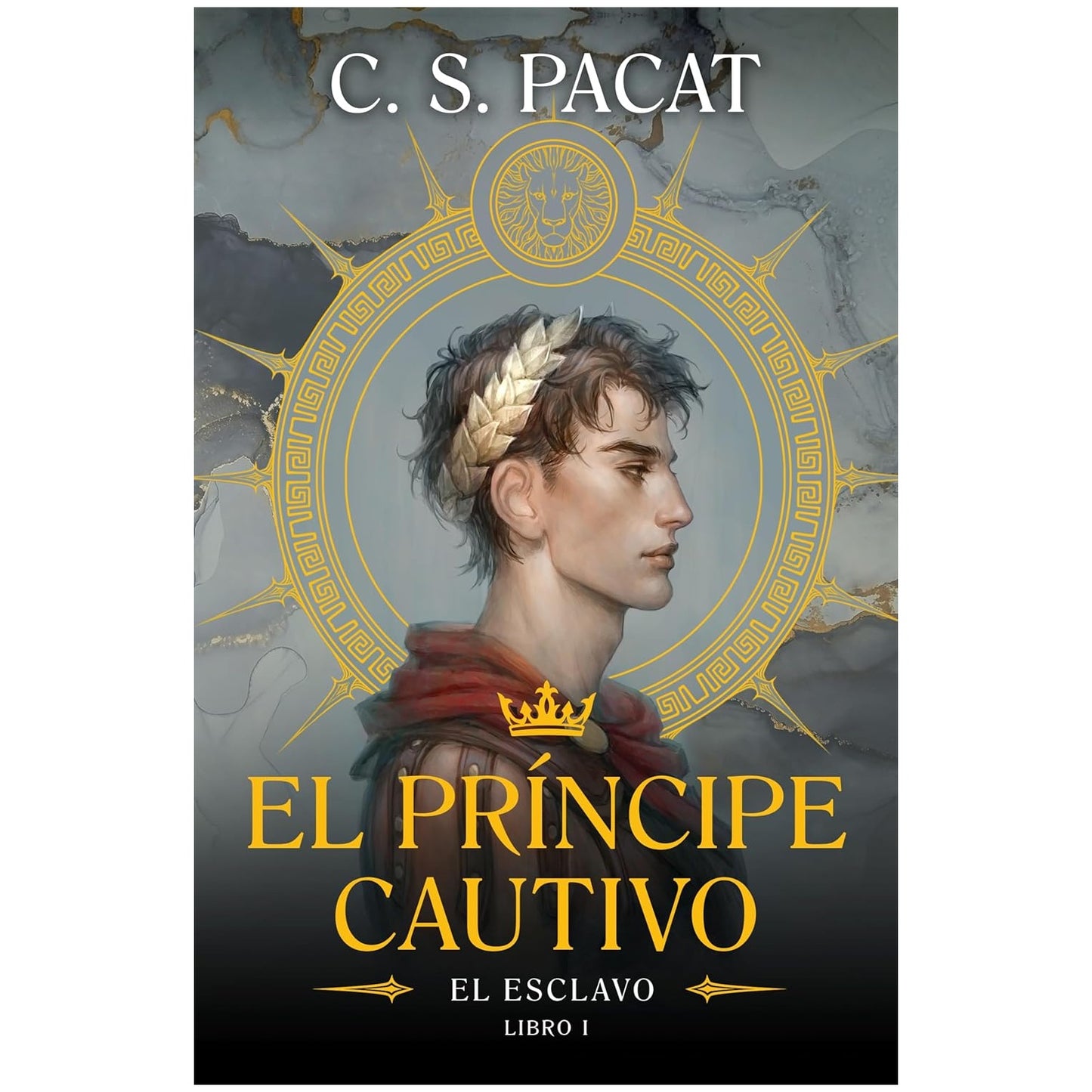 EL PRINCIPE CAUTIVO: EL ESCLAVO (I) (TAPA RUSTICA) - C. S. PACAT | LIBRO