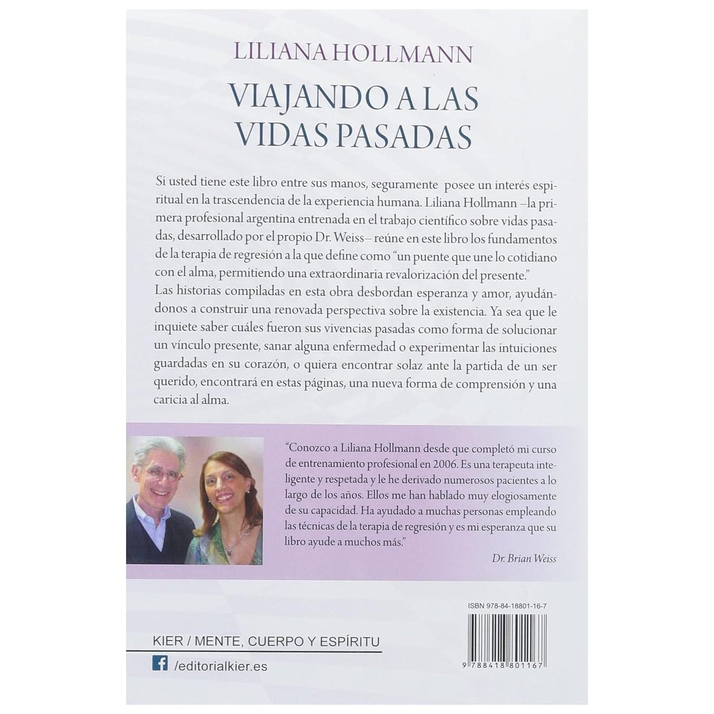 VIAJANDO A LAS VIDAS PASADAS (TAPA BLANDA) - LILIANA HOLLMANN | LIBRO