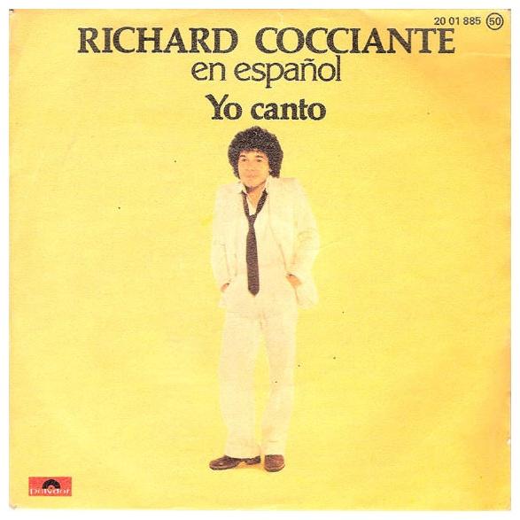 RICHARD COCCIANTE - YO CANTO (EN ESPANOL) | 7" SINGLE VINILO USADO