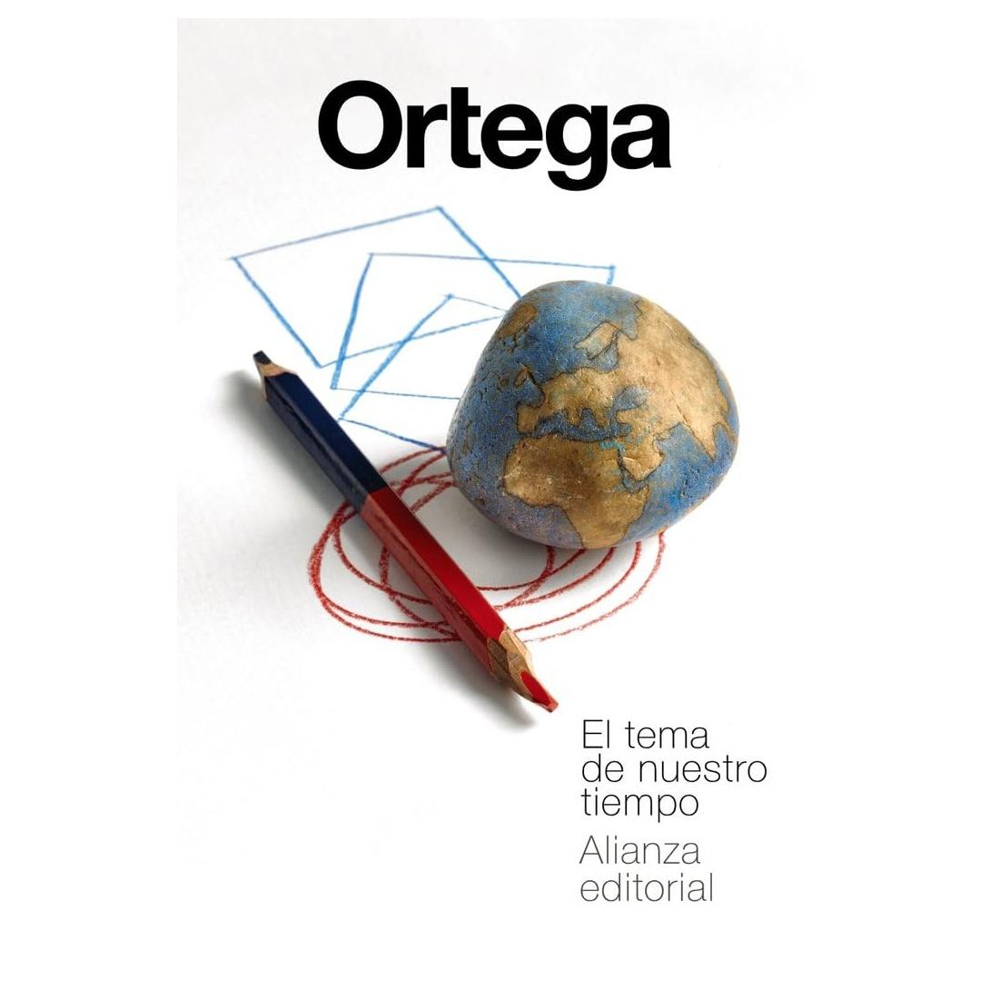 EL TEMA DE NUESTRO TIEMPO (TAPA BLANDA) - JOSÉ ORTEGA Y GASSET | LIBRO