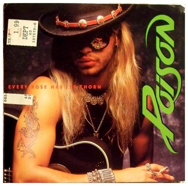 POISON - EVERY ROSE HAS IT S THORN | 7" SINGLE USADO