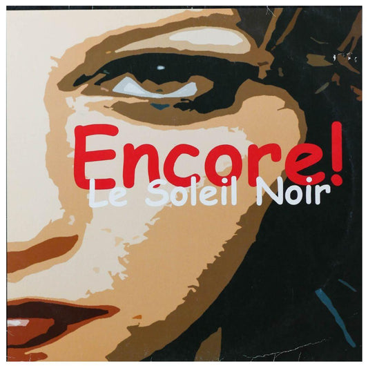 ENCORE! - LE SOLEIL NOIR | 12" MAXI SINGLE USADO