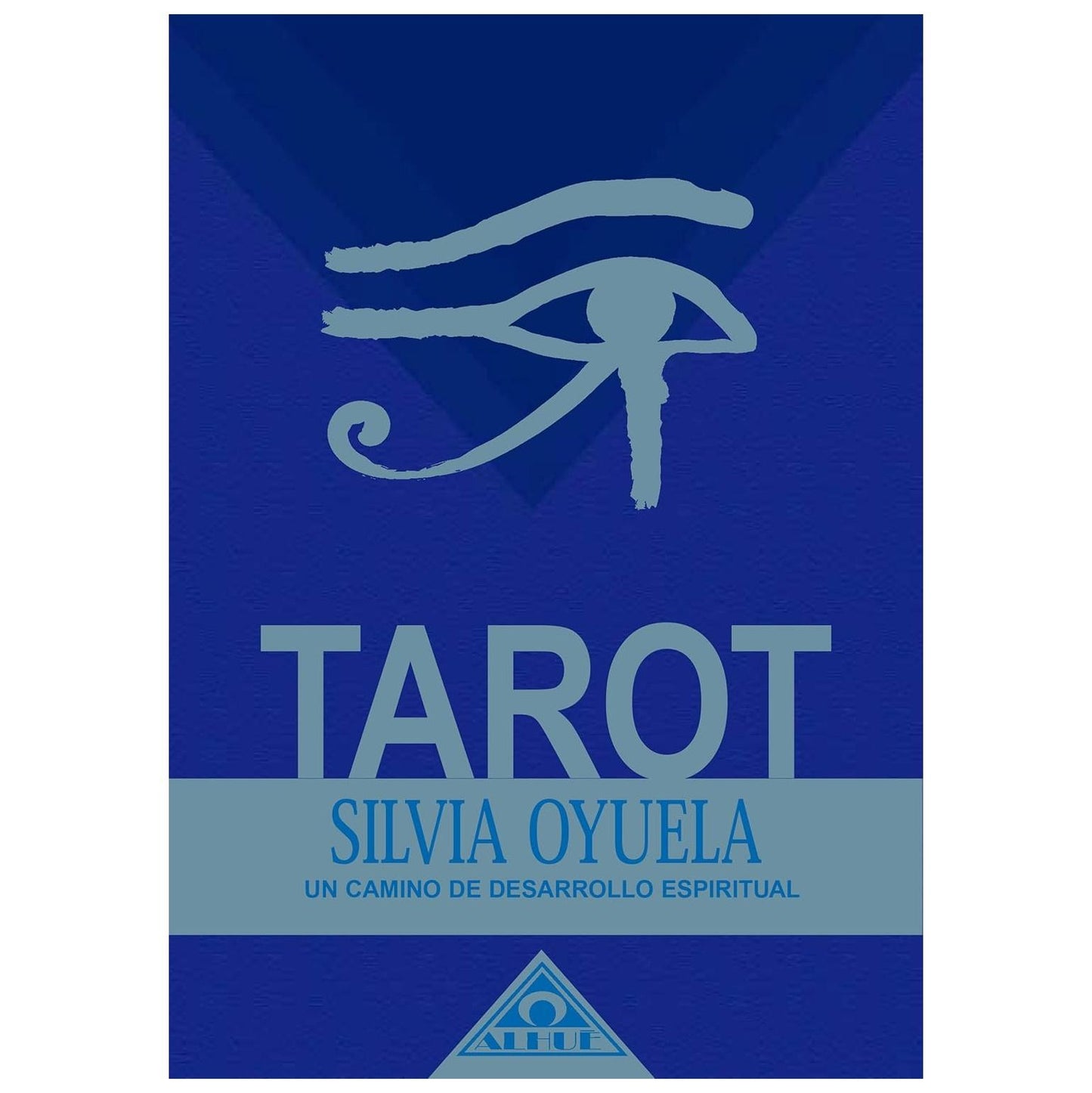TAROT, UN CAMINO DE DESARROLLO ESPIRITUAL
(TAPA BLANDA) - SILVIA OYUELA | LIBRO