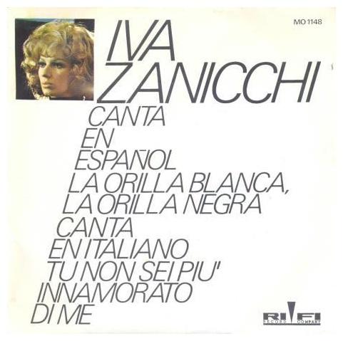IVA ZANICCHI - LA ORILLA BLANCA, LA ORILLA NEGRA (EN ESPANOL) | 7" SINGLE VINILO USADO