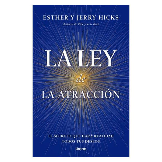 LA LEY DE LA ATRACCION (TAPA BLANDA) - ESTHER HICKS / JERRY HICKS | LIBRO