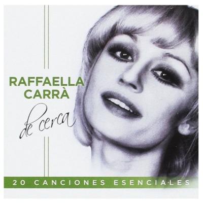RAFFAELLA CARRA - DE CERCA | CD