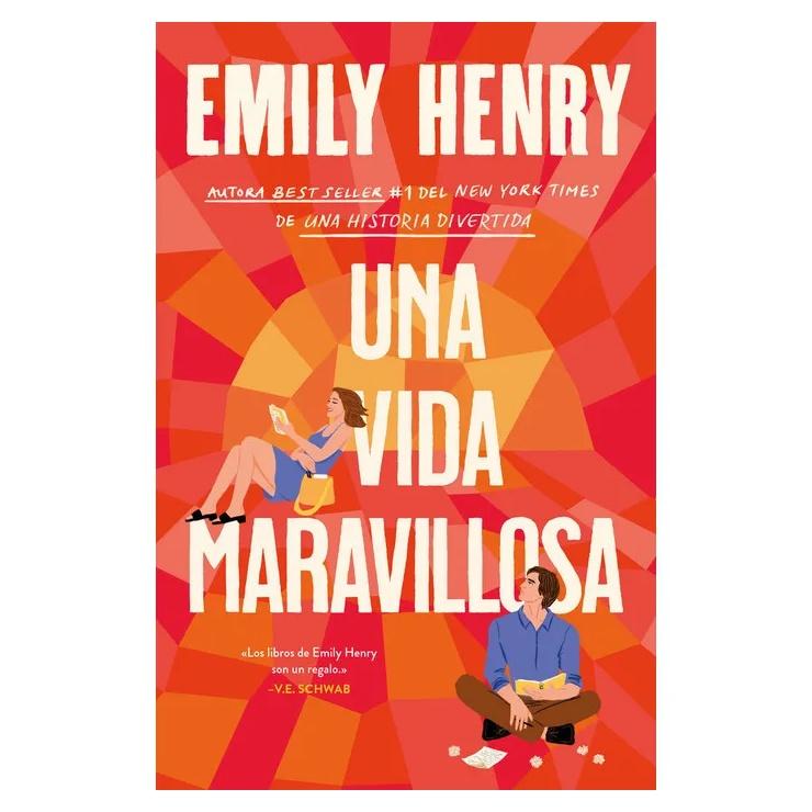 UNA VIDA MARAVILLOSA (TAPA BLANDA) - EMILY HENRY | LIBRO