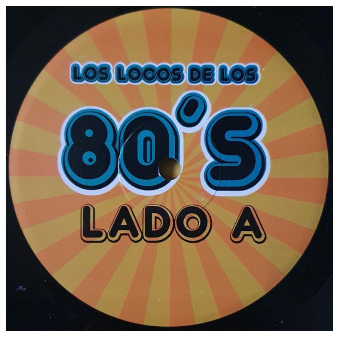 LOS LOCOS DE LOS 80"S - VARIOS | VINILO