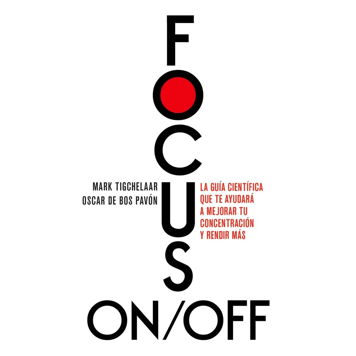 FOCUS ON/OFF (TAPA RÚSTICA) - MARK TIGCHELAAR | LIBRO