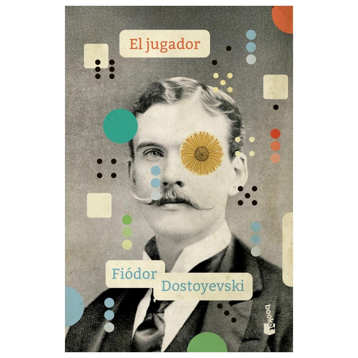 EL JUGADOR TD (TAPA DURA) - FIÓDOR M. DOSTOIEVSKI | LIBRO