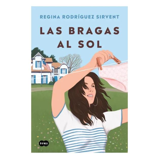 LAS BRAGAS AL SOL
(TAPA BLANDA) - REGINA RODRÍGUEZ SIRVENT | LIBRO