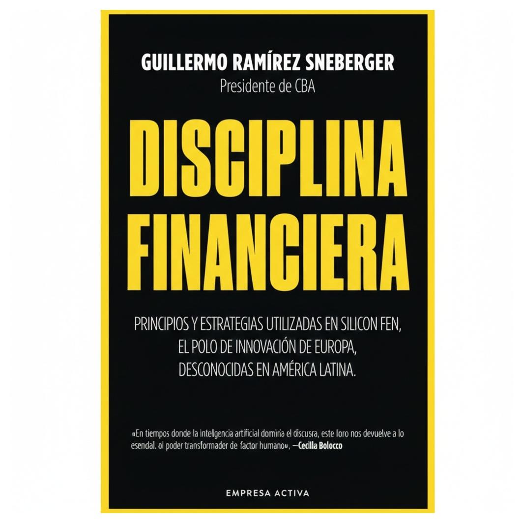 DISCIPLINA FINANCIERA
(TAPA BLANDA) - GUILLERMO RAMÍREZ SNEBERGER | LIBRO