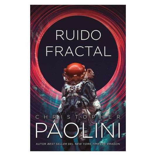 RUIDO FRACTAL (TAPA BLANDA) - CHRISTOPHER PAOLINI | LIBRO
