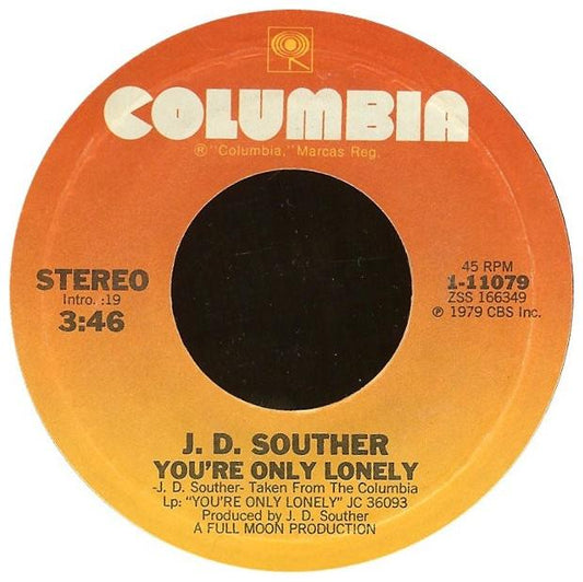 J.D. SOUTHER - YOU RE ONLY LONELY | 7" SINGLE USADO