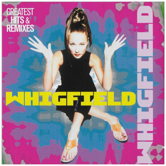 WHIGFIELD - GREATEST HITS & REMIXES | CD