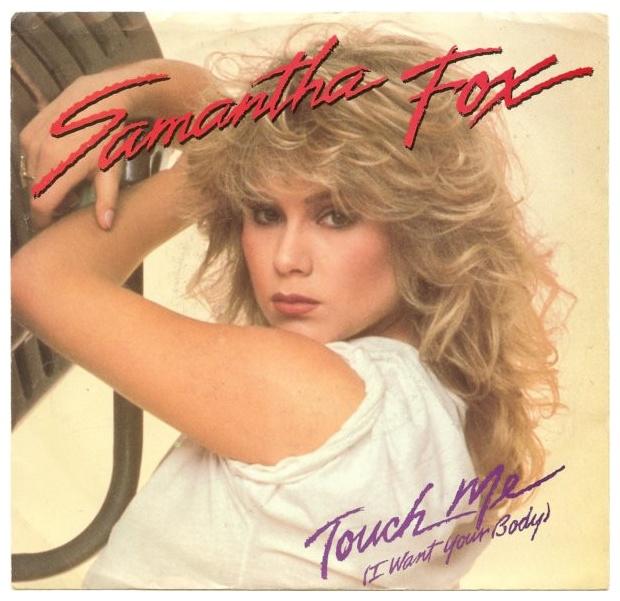 SAMANTHA FOX - TOUCH ME (I WANT YOUR BODY) | 7" SINGLE VINILO USADO